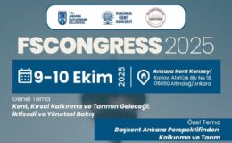 FSCONGRESS 2025: Geleceğin kentleri ve tarımı için Ankara’da buluşma – Birlik Haber Ajansı
