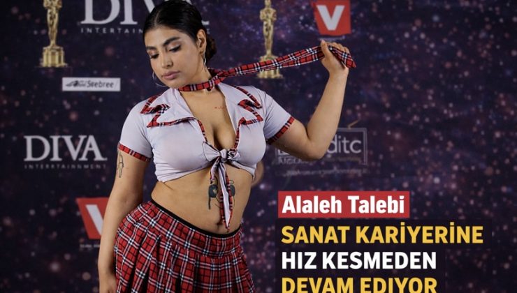 Alaleh Talebi Sanat Kariyerine Hız Kesmeden Devam Ediyor