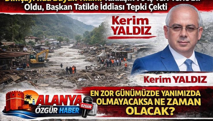 Dimçayı’nda Büyük Yıkım: Yaklaşık 70 İş Yeri Yerle Bir Oldu, Başkan Tatilde İddiası Tepki Çekti