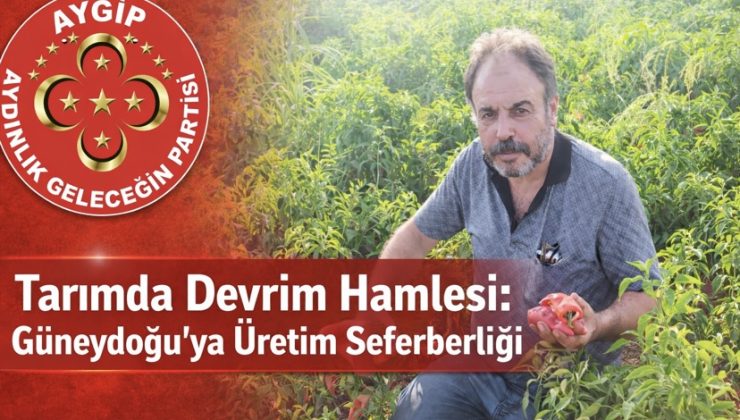 Tarımda Devrim Hamlesi: Güneydoğu’ya Üretim Seferberliği