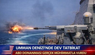 Umman Denizi’nde Dev Tatbikat: ABD Donanması Gerçek Mühimmatla Vurdu