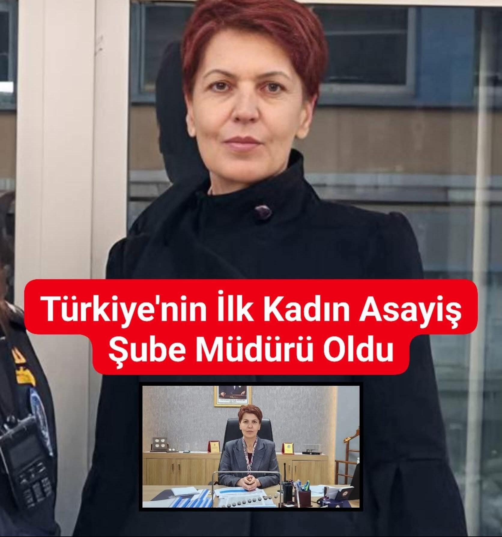 Türkiye’nin İlk Kadın Asayiş Şube Müdürü Oldu