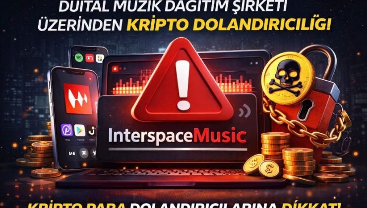 “InterspaceMusic” iddiası: Dijital müzik dağıtım şirketi üzerinden kripto dolandırıcılığı uyarısı
