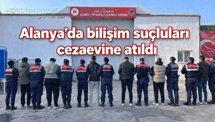 Alanya’da Bilişim Dolandırıcılığı Operasyonu: 6 Tutuklama