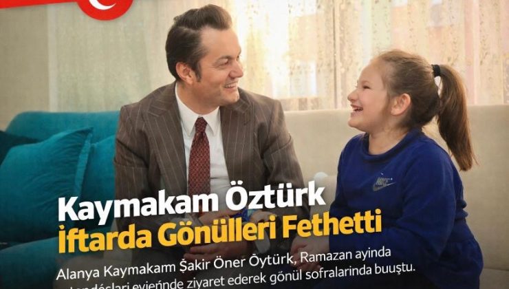 Kaymakam Öztürk İftarda Gönülleri Fethetti