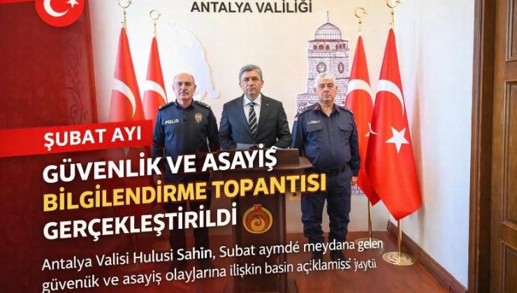 Şubat Ayı Güvenlik ve Asayiş Bilgilendirme Toplantısı Gerçekleştirildi