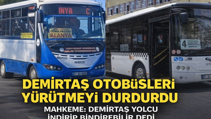 Demirtaş Dolmuşları Mahkemeyi Kazandı: Yürütmeyi Durdurma Kararı