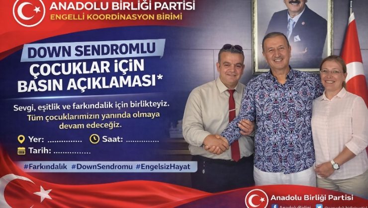 Anadolu Birliği Partisi Engelli Koordinasyon Birimi Down Sendromlu Çocuklar Basın Açıklaması**