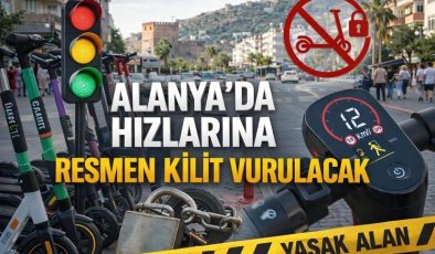 Alanya’da Hızlarına Resmen Kilit Vurulacak