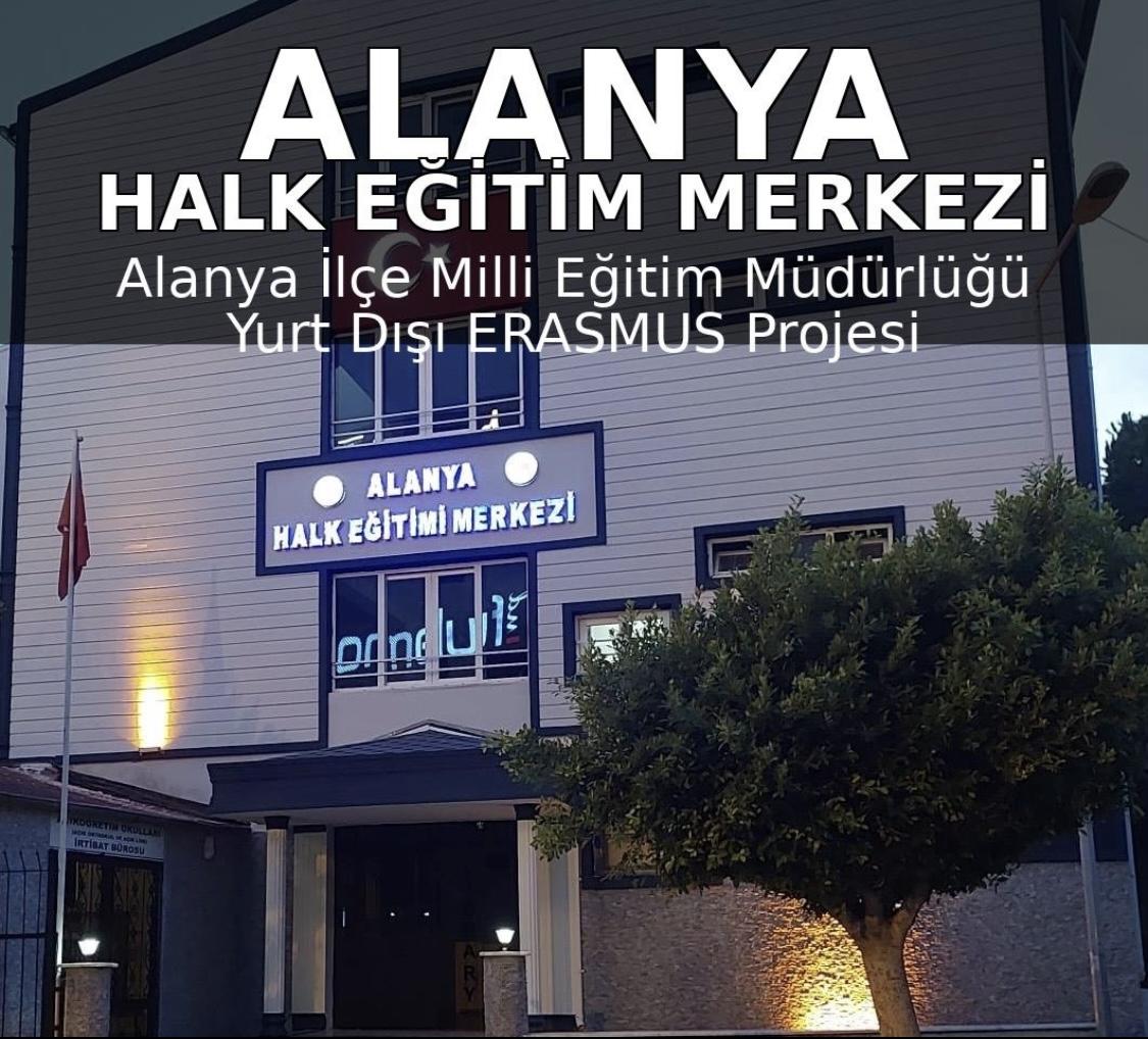 Alanya Halk Eğitimi Merkezi Avrupa’ya Açılıyor!