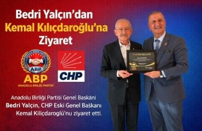 Bedri Yalçın’dan Kemal Kılıçdaroğlu’na Ziyaret