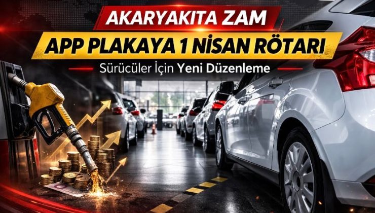 Akaryakıta Zam, APP Plakaya 1 Nisan Rötarı