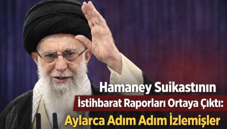 Hamaney Suikastının İstihbarat Raporları Ortaya Çıktı: Aylarca Adım Adım İzlemişler