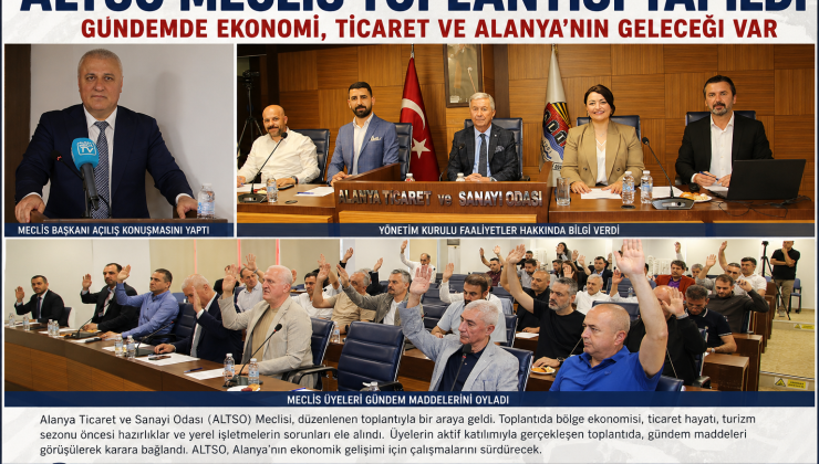 ALTSO NİSAN AYI MECLİS TOPLANTISI GERÇEKLEŞTİRİLDİ
