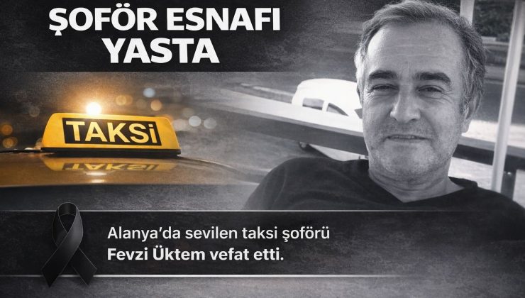 ALANYA’DA ŞOFÖR ESNAFINI YASA BOĞAN KAYIP