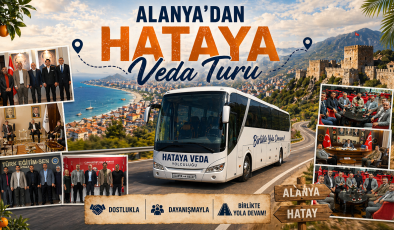 Alanya dan Hatay’a Vefa Turu