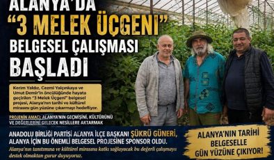 Alanya’da “3 Melek Üçgeni” Belgesel Çalışması Başladı