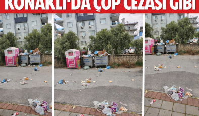 KONAKLI’DA ÇÖP TEPKİSİ: VATANDAŞ SORUYOR “CEZA MI VERİLİYOR?”