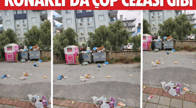 KONAKLI’DA ÇÖP TEPKİSİ: VATANDAŞ SORUYOR “CEZA MI VERİLİYOR?”