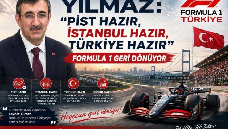 Yılmaz: “Pist hazır, İstanbul hazır, Türkiye hazır” — Formula 1 geri dönüyor
