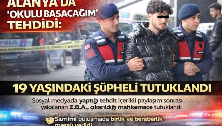 Alanya’da “Okulu Basacağım” Tehdidi: 19 Yaşındaki Şüpheli Tutuklandı