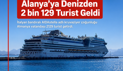 Alanya’ya Kruvaziyerle 2 Bin 129 Turist Geldi
