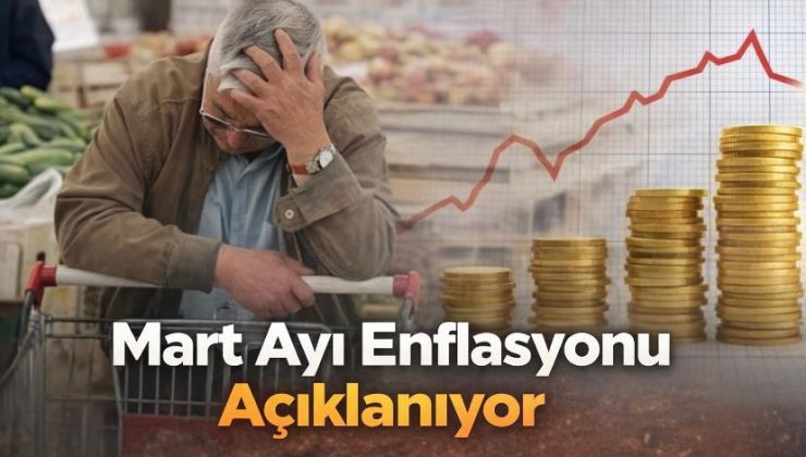 Mart ayı enflasyonu açıklandı
