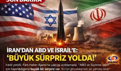 İran’dan ABD ve İsrail’e: “Büyük sürpriz yolda!”
