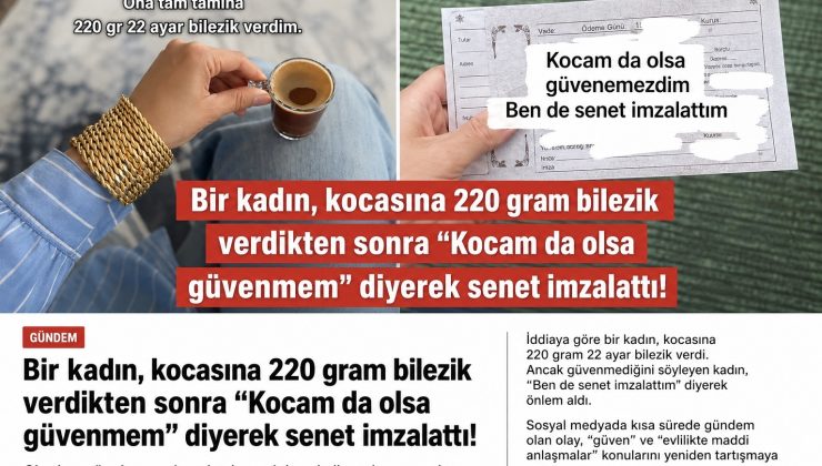 KOCAM DA OLSA GÜVENMEM” DEDİ, SENET İMZALATTI!