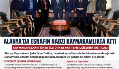📰 ALANYA’DA ESNAFIN NABZI KAYMAKAMLIKTA ATTI