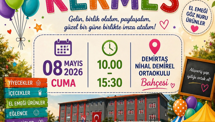DEMİRTAŞ’TA KERMES HEYECANI BAŞLIYOR! 🎉