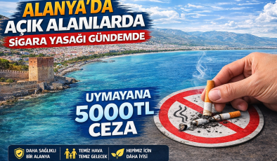 ALANYA’DA AÇIK ALANLARDA SİGARA YASAĞI GÜNDEMDE