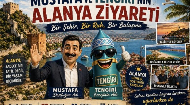 Mustafa ve Tengiri’nin Alanya Ziyareti: Bir Şehir, Bir Ruh, Bir Buluşma