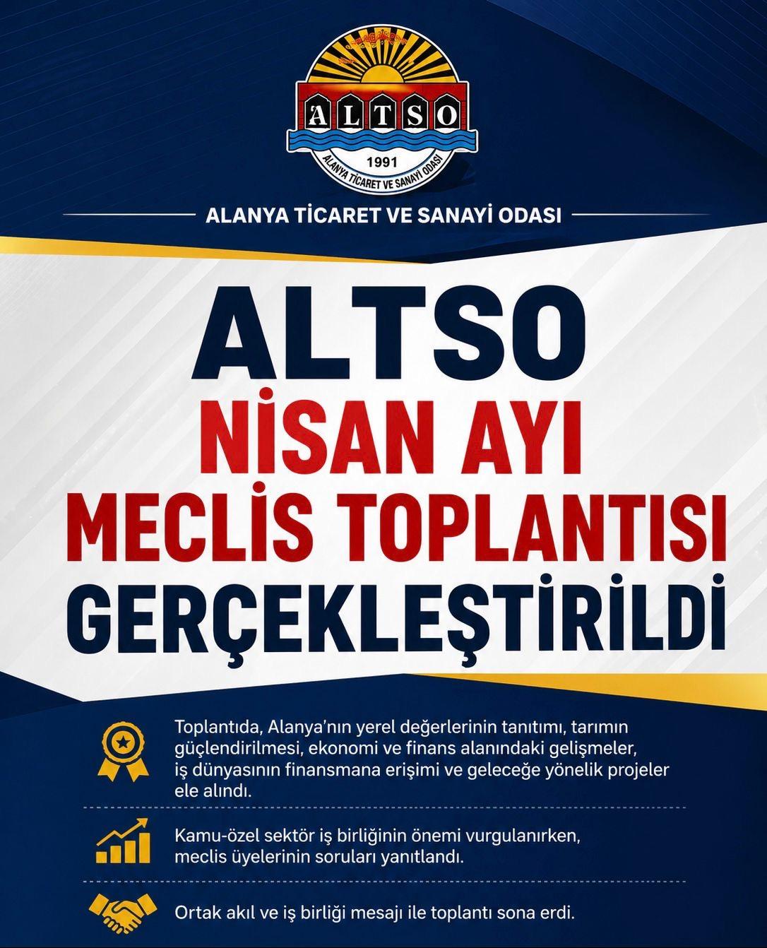 ALTSO NİSAN AYI MECLİS TOPLANTISI GERÇEKLEŞTİRİLDİ