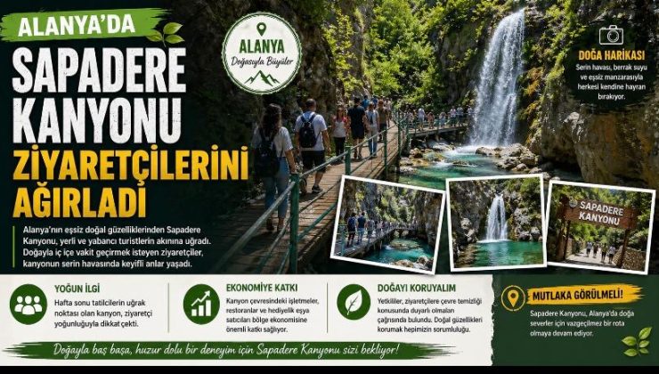 Sapadere Kanyonu Ziyaretçilerini Ağırladı