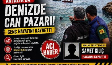 Antalya’da Denizde Can Pazarı: Genç Hayatını Kaybetti