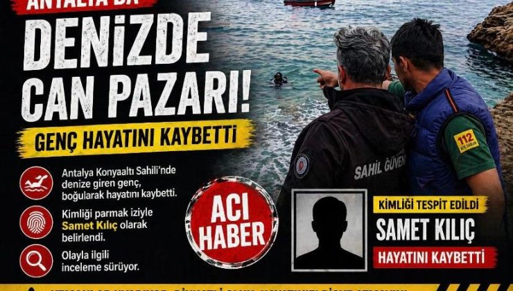 Antalya’da Denizde Can Pazarı: Genç Hayatını Kaybetti