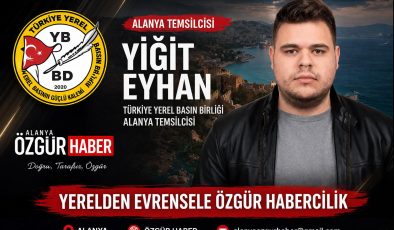 📰 YİĞİT EYHAN, ALANYA ÖZGÜR HABER’DE