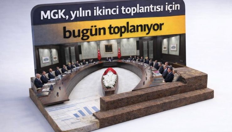 MGK, yılın ikinci toplantısı için bugün toplanıyor