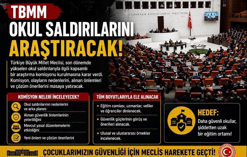 TBMM okul saldırılarını araştıracak!