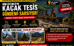 Alanya’nın Dim Üzümlü Mahallesi’nde gündemi sarsan kaçak tesis tartışması büyüyor.