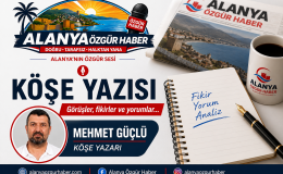 Alanya’da Emlak Sektörü Gerçeklerle Yüzleşiyor Mehmet Güçlü – Alanya Özgür Haber
