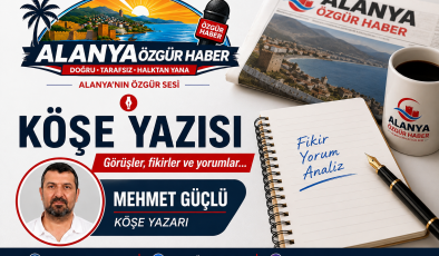 Alanya’da Emlak Sektörü Gerçeklerle Yüzleşiyor Mehmet Güçlü – Alanya Özgür Haber