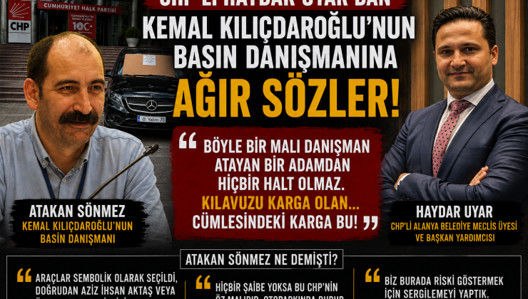 CHP’li Haydar Uyar’dan Kılıçdaroğlu’nun Danışmanına Sert Tepki