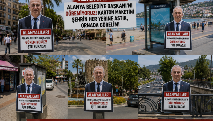 Alanyalılardan Dikkat Çeken Tepki: “Başkanı Göremiyoruz, Karton Maketini Her Yere Asın!”