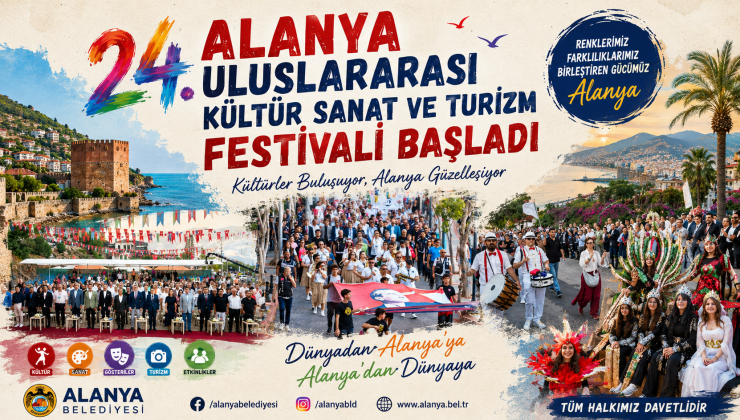 24. ALANYA ULUSLARARASI KÜLTÜR SANAT VE TURİZM FESTİVALİ BAŞLADI