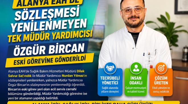 ALANYA EAH’DE YÖNETİM DEĞİŞİKLİĞİ GÜNDEM OLDU