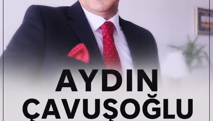 DIŞİŞLERİ ESKİ BAKANI MEVLÜT ÇAVUŞOĞLU VE ALANYASPOR BAŞKANI HASAN ÇAVUŞOĞLU’NUN KARDEŞİ AYDIN ÇAVUŞOĞLU HAYATINI KAYBETTİ