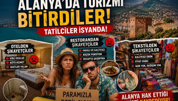 ALANYA’DA TURİZMİ HEP BİRLİKTE Mİ BİTİRDİLER?