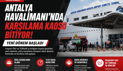 Antalya Havalimanı’nda Karşılama Kaosu Bitiyor: Yeni Dönem Başladı